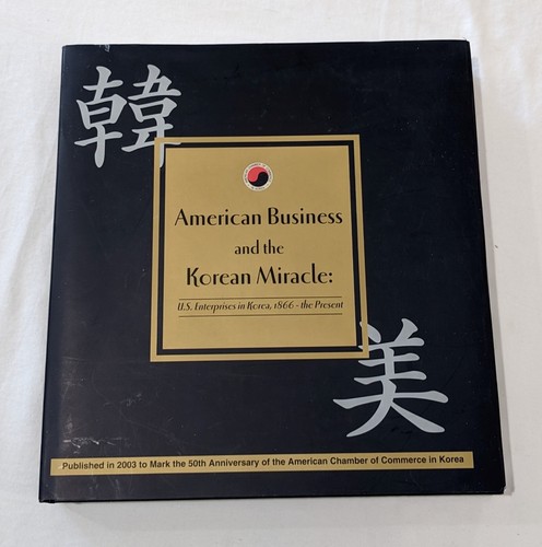 American Business and the Korean Miracle