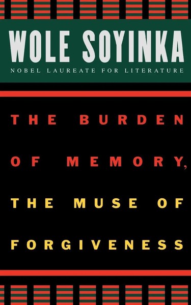 The Burden Of Memory, The Muse Of Forgiveness Wole Soyinka Taschenbuch Englisch-image