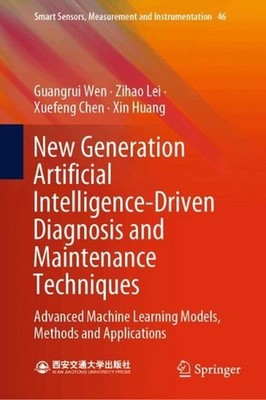 New Generation Artificial Intelligence-Driven Diagnosis and Maintenance Techniqu