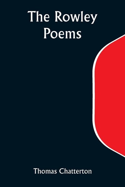 The Rowley Poems | Thomas Chatterton | Taschenbuch | Englisch | 2023-image