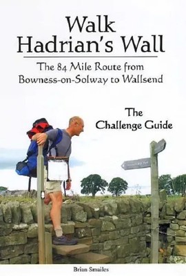 Walk Hadrian's Wall | Brian Smailes | Englisch | Taschenbuch | 2007