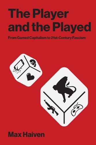 The Player and the Played by Max Haiven - 9780262056045 - Image 3