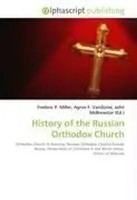 Frederic P. Miller (U. A.) | History Of The Russian Orthodox Church | Buch