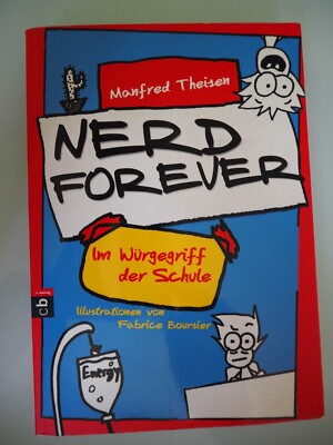 Buch Nerd Forever - Im Würgegriff der Schule (Nerd Forever Band 1) Manfred Theis