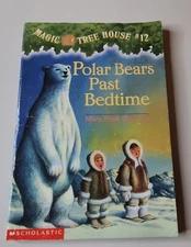 Polar Bears Past Bedtime (Magic Tree House, No 12) - Paperback 