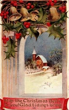 Glad Tidings, Christmas, Holly, Church, Bells, 1909 Postcard