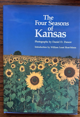 Four Seasons of Kansas by William Least Heat-Moon (1988, HC/DJ)