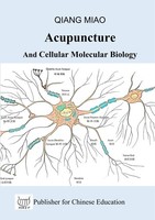 Acupuncture And Cellular Molecular Biology Qiang Miao