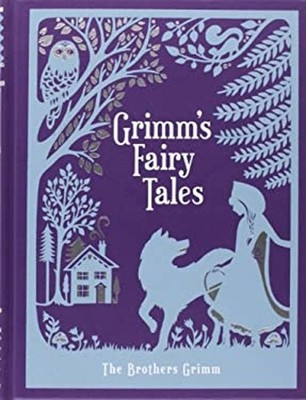 Grimm's Fairy Tales The Brothers Grimm