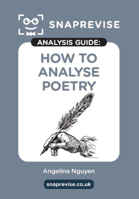 The SnapRevise Analysis Guides: How To Analyse Poetry (Paperback Book)