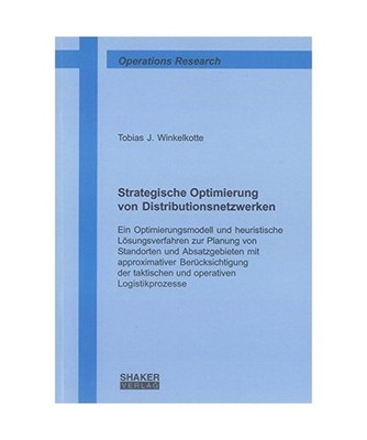 Strategische Optimierung von Distributionsnetzwerken: Ein Optimierungsmodell und