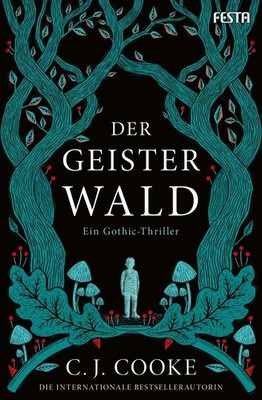 Der Geisterwald | C. J. Cooke | deutsch
