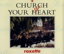 Roxette | Single-CD | Church of your heart (1992) ...