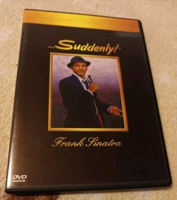 ... Suddenly!  - Frank Sinatra 