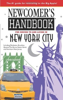 Newcomer's Handbook For Moving To and Living in New by Merims, Belden 0912301961