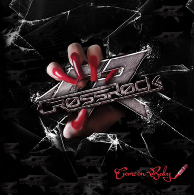 Crossrock Come On Baby (CD) Album (US IMPORT)