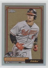 2021 Topps Update 1992 Topps Redux Chrome Ryan Mountcastle #TC92-9 0t2f