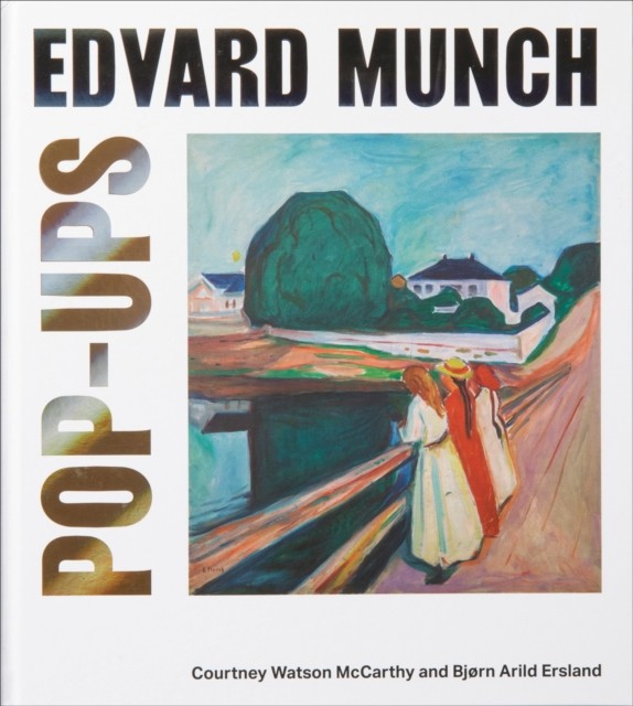 Edvard Munch Pop-Ups by Bjørn Arild Ersland (Hardback Book)
