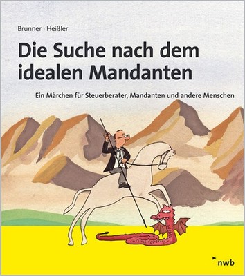 Gerhard Brunner Die Suche nach dem idealen Mandanten