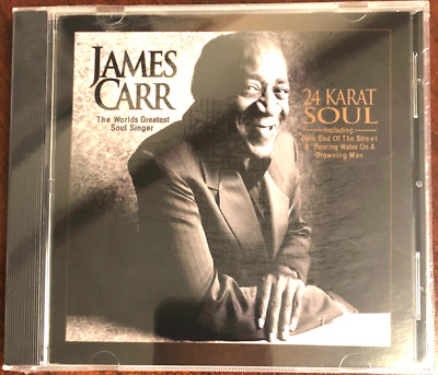 JAMES CARR - 24 Karat Soul (Factory Sealed CD, 2000) Original Pressing