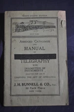 *19th Century* Abridged Catalogue and Manual of Telegraphy Bunnell & Co. NYC