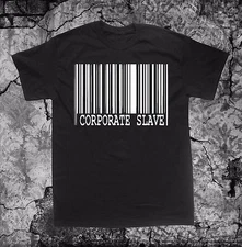Corporate Slave Shirt Liberation Human Rights Anarchy Class War Anti Corporation