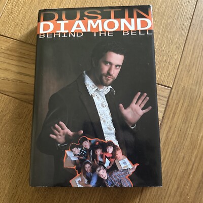 RARE Behind the Bell Hardback Book by Dustin Diamond (Screech Saved By The Bell)