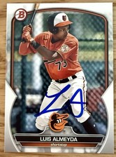LUIS ALMEYDA AUTO SIGNER 2023 BOWMAN DRAFT #BD- 145 ORIOLES IP