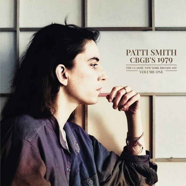 Patti Smith Cbgb's 1979 Vol.1 (2lp) 2LP New 803341550391