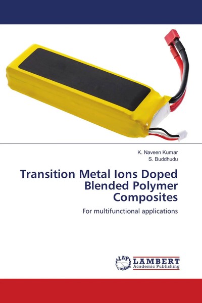 K. Naveen Kumar (U. A.) | Transition Metal Ions Doped Blended Polymer Composites-image
