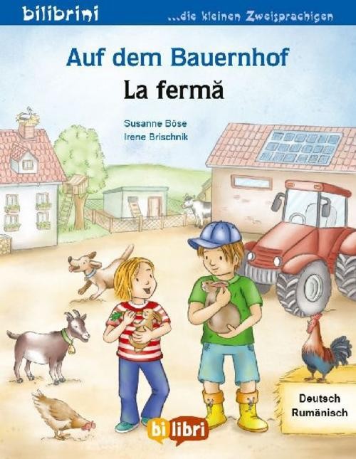 Auf dem Bauernhof (Deutsch-Rumänisch): Zweisprachiges Kinderbuch (bilibrini - die kleinen Zweisprachigen) - Bild 2