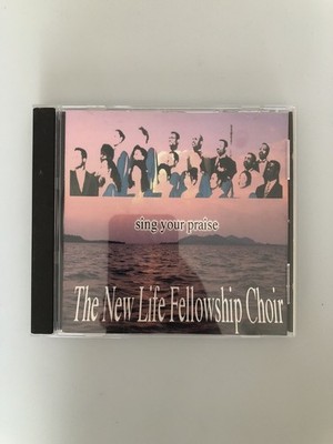 The New Life Fellowship Choir   Sing Your Praise ST-K358