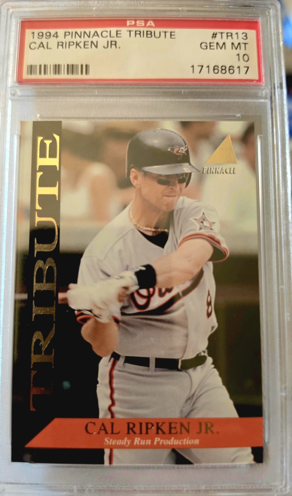 1994 CAL RIPKEN JR Pinnacle TRIBUTE # TR13 - PSA 10 - Only One on ebay!! view 1