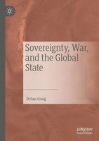 Dylan Craig | Sovereignty, War, And The Global State | Taschenbuch | Englisch