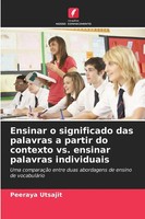 Peeraya Utsajit | Ensinar O Significado Das Palavras A Partir Do Contexto Vs....