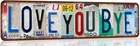 Love You Bye Sign Vintage Metal Tin Signs Love You Bye Sign above Door Street Si