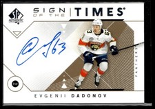 2018-19 SP Authentic sign of the times Evgenii Dadonov #SOTT-ED