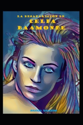 Salcedo Ramrez - La Desaparicin de Celia Baamonde - Neues Taschenbuch oder - J555z