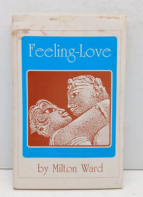 Feeling Love by Milton Ward 1988 Paperback