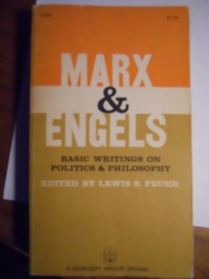 Marx And Engels - Basic Writings on Politics and Philosophy