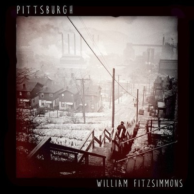 WILLIAM FITZSIMMONS - PITTSBURGH Digipak CD 2015 Bon Iver Daughter The National