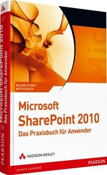 Microsoft SharePoint 2010 - Das Praxisbuch für Anwender ... | Buch | Zustand gut