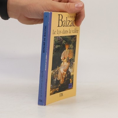 Le Lis dans la vallée - Texte intégral  |  Honoré de Balzac