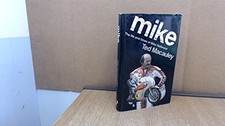 Mike: Life and Times of Mike Hailwood by Macauley, Ted Hardback Book The Cheap