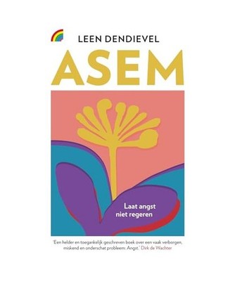 Asem: laat angst niet regeren, Dendievel, Leen