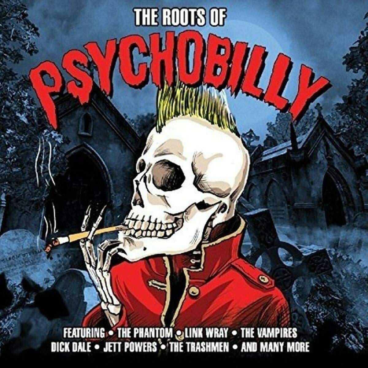 Roots Of Psychobilly 2-CD NEW SEALED Trashmen/Link Wray/Dick Dale/Vince Taylor+