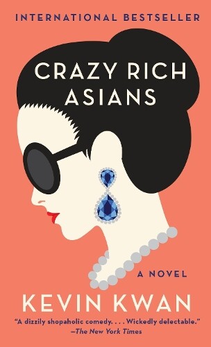 Kevin Kwan Crazy Rich Asians (Tascabile) Crazy Rich Asians Trilogy