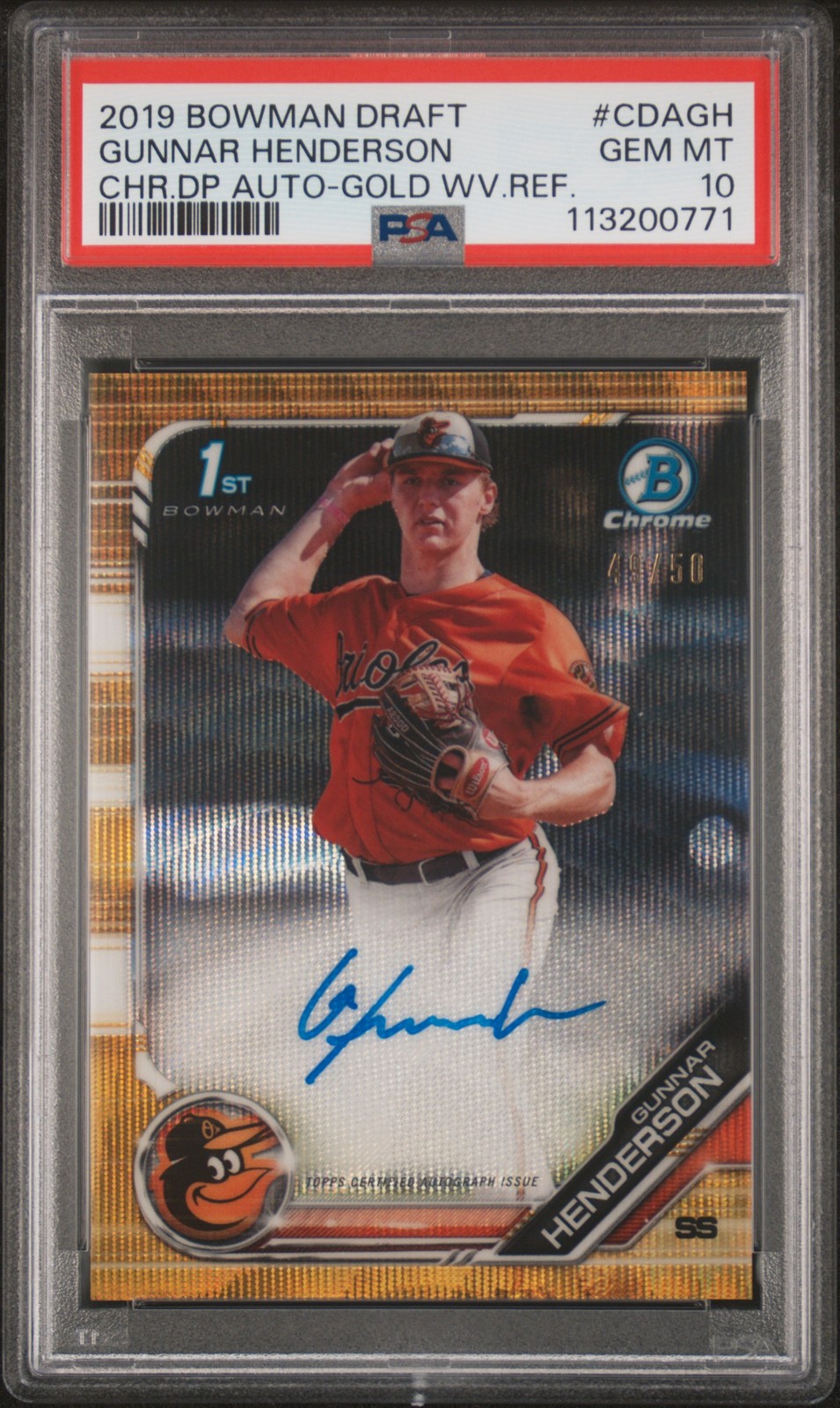 2019 Bowman Draft Chrome Auto Gold Wave Refractor Gunnar Henderson /50 PSA 10