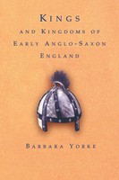 Barbara Yorke | Kings And Kingdoms Of Early Anglo-Saxon England | Taschenbuch