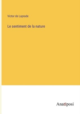 Laprade - Le sentiment de la nature - New paperback or softback - 61 - X555z